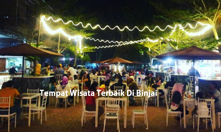 Tempat Wisata Terbaik Di Binjai