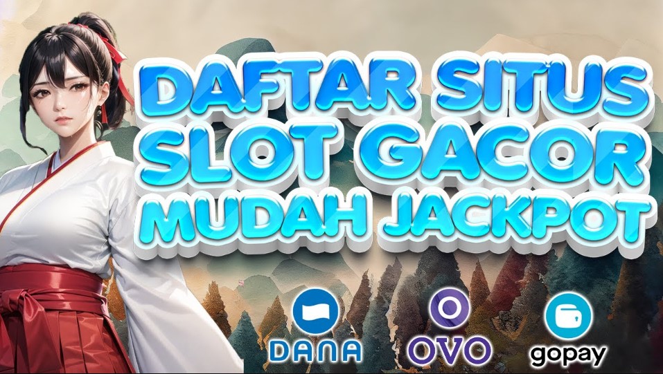 Situs Slot Gacor Terbaik Jadi Rekomendasi Buat Banyak Pemain Mendapatkan Uang Tiap Harinya